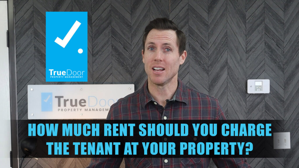 how-much-rent-can-i-charge-truedoor-property-management